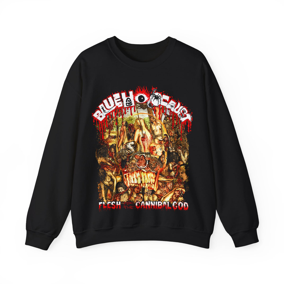Blue Holocaust " Flesh For The Cannibal God " Sweatshirt