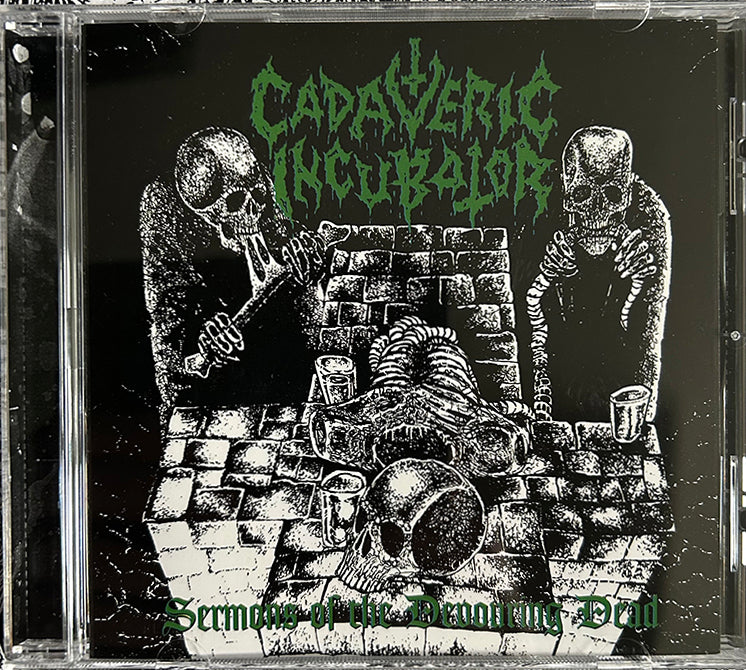 Cadaveric Incubator "Sermons of the Devouring Dead" CD