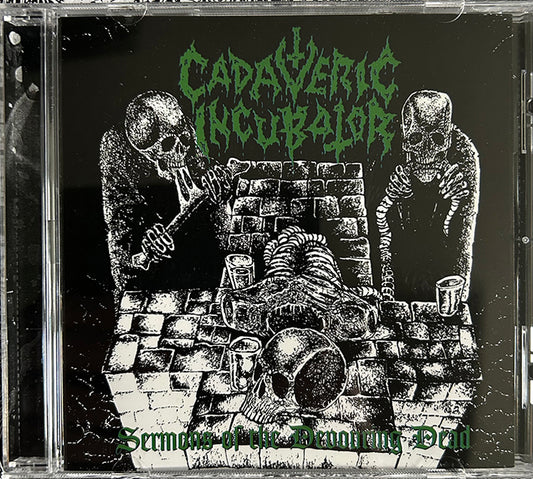 Cadaveric Incubator "Sermons of the Devouring Dead" CD