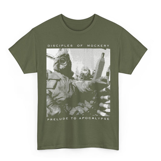 Disciples Of Mockery "Prelude to Apocalypse" T shirt Military Green